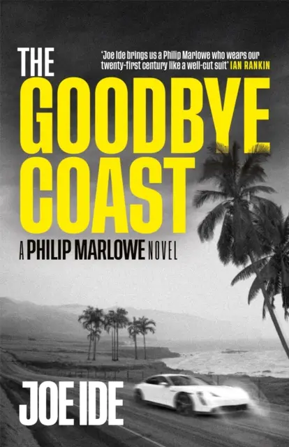 Coasta de adio - Un roman de Philip Marlowe - Goodbye Coast - A Philip Marlowe Novel