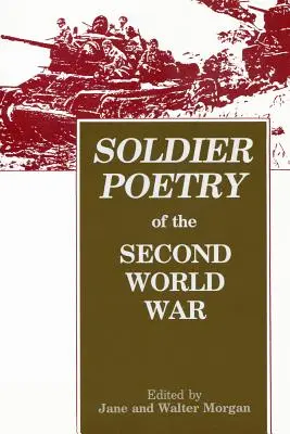 Poezia soldaților din al Doilea Război Mondial: O antologie - Soldier Poetry of the Second World War: An Anthology