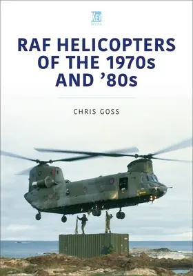 Elicoptere RAF din anii '70 și '80 - RAF Helicopters of the 1970s and '80s