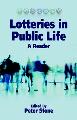 Loteriile în viața publică: Un cititor - Lotteries in Public Life: A Reader