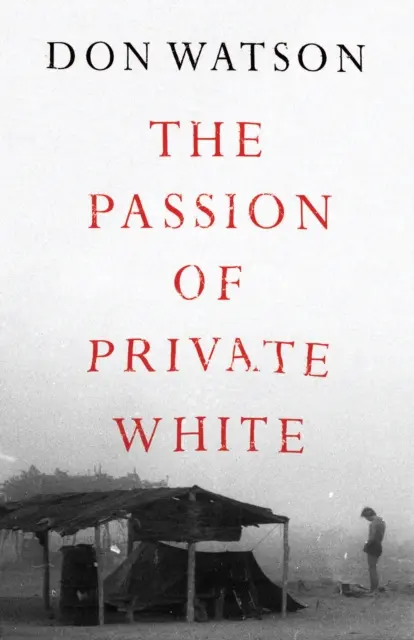 Pasiunea soldatului White - Passion of Private White