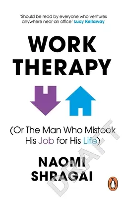 The Man Who Mistook His Job for His Life: Cum să prosperați la locul de muncă lăsându-vă bagajul emoțional în urmă - The Man Who Mistook His Job for His Life: How to Thrive at Work by Leaving Your Emotional Baggage Behind