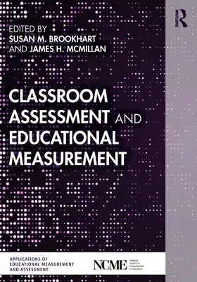 Evaluarea la clasă și măsurarea educațională - Classroom Assessment and Educational Measurement