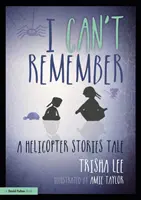 Nu-mi pot aminti: Povestea unui elicopter - I Can't Remember: A Helicopter Stories Tale