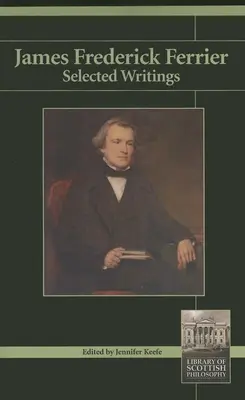 James Frederick Ferrier: Scrieri selectate - James Frederick Ferrier: Selected Writings