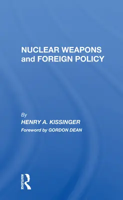 Armele nucleare și politica externă - Nuclear Weapons and Foreign Policy