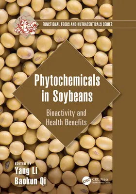 Fitochimicale în soia: Bioactivitate și beneficii pentru sănătate - Phytochemicals in Soybeans: Bioactivity and Health Benefits