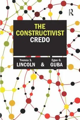 Credo-ul constructivist - The Constructivist Credo