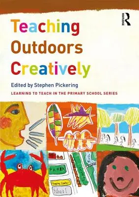 Predarea creativă în aer liber - Teaching Outdoors Creatively