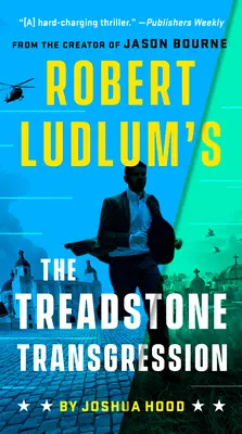 Robert Ludlum's The Treadstone Transgression - Robert Ludlum's the Treadstone Transgression