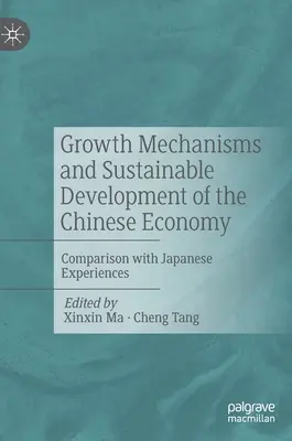 Mecanismele de creștere și dezvoltarea durabilă a economiei chineze: Comparație cu experiențele japoneze - Growth Mechanisms and Sustainable Development of the Chinese Economy: Comparison with Japanese Experiences