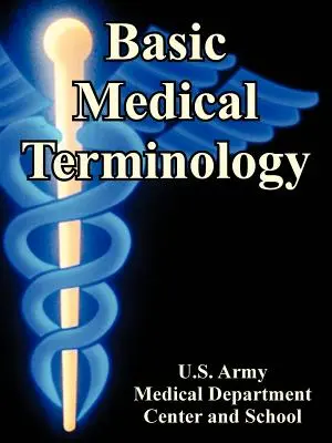 Terminologie medicală de bază - Basic Medical Terminology