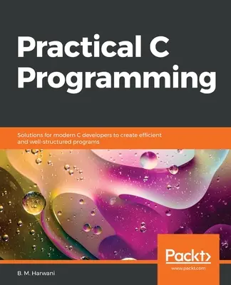 Programare C practică - Practical C Programming