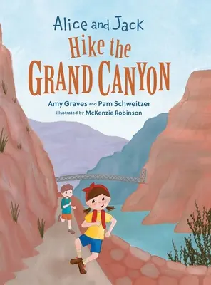 Alice și Jack merg pe jos în Marele Canion - Alice and Jack Hike the Grand Canyon