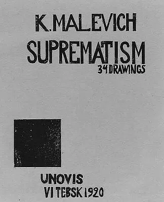 Kazimir Malevich: Suprematism: 34 de desene (1920) - Kazimir Malevich: Suprematism: 34 Drawings (1920)