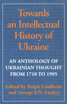 Către istoria intelectuală a Ucrainei - Towards Intellectual Hist of Ukraine