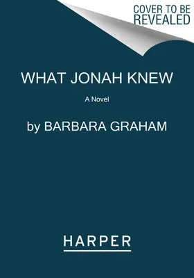 Ce știa Iona - What Jonah Knew