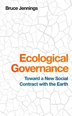 Guvernanța ecologică: Către un nou contract social cu Pământul - Ecological Governance: Toward a New Social Contract with the Earth