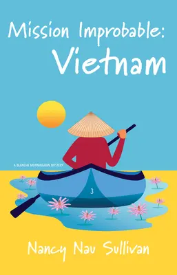 Misiune Improbabilă: Vietnam - Mission Improbable: Vietnam