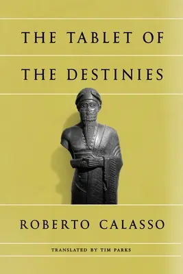 Tableta destinelor (The Tablet of Destinies) - The Tablet of Destinies