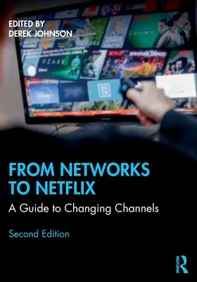 De la rețele la Netflix: Un ghid pentru schimbarea canalelor - From Networks to Netflix: A Guide to Changing Channels