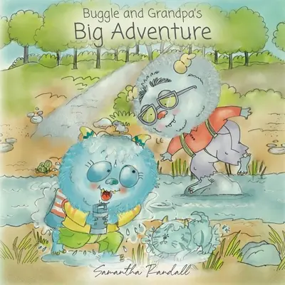 Marea aventură a lui Buggle și a bunicului - Buggle and Grandpa's Big Adventure