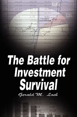 The Battle for Investment Survival (Bătălia pentru supraviețuirea investițiilor) - The Battle for Investment Survival