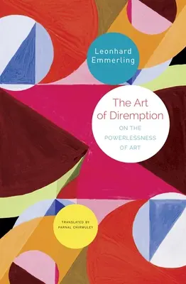 The Art of Diremption: Despre lipsa de putere a artei - The Art of Diremption: On the Powerlessness of Art