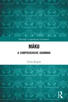 Mku: O gramatică cuprinzătoare - Mku: A Comprehensive Grammar