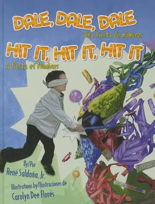 Dale, Dale, Dale / Hit It, Hit It, Hit It: Una Fiesta de Numeros / O sărbătoare a numerelor - Dale, Dale, Dale / Hit It, Hit It, Hit It: Una Fiesta de Numeros / A Fiesta of Numbers