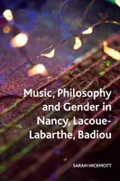 Muzică, filosofie și gen la Nancy, Lacoue-Labarthe, Badiou - Music, Philosophy and Gender in Nancy, Lacoue-Labarthe, Badiou