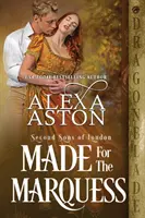 Made for the Marquess