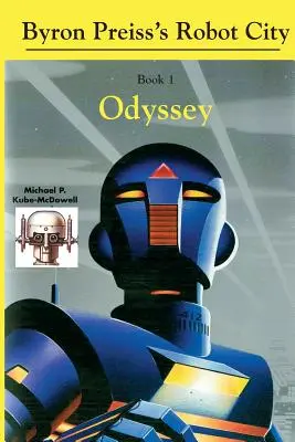 Orașul roboților, Odiseea: Un mister robot Byron Preiss - Robot City, Odyssey: A Byron Preiss Robot Mystery