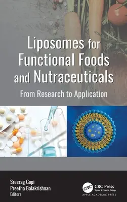Lipozomi pentru alimente funcționale și nutraceutice: De la cercetare la aplicare - Liposomes for Functional Foods and Nutraceuticals: From Research to Application