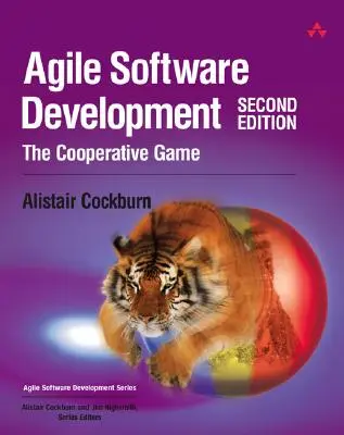 Agile Software Development - The Cooperative Game