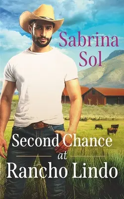 A doua șansă la Rancho Lindo - Second Chance at Rancho Lindo