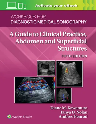 Manual de lucru pentru Diagnostic Medical Sonography: Structuri abdominale și superficiale - Workbook for Diagnostic Medical Sonography: Abdominal and Superficial Structures
