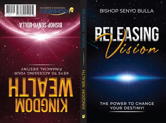 Eliberarea viziunii / Bogăția Regatului: Puterea de a-ți schimba destinul / Chei pentru accesarea destinului tău financiar - Releasing Vision / Kingdom Wealth: The Power to Change Your Destiny / Keys to Accessing Your Financial Destiny