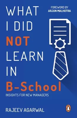 Ce nu am învățat la Școala B - What I Did Not Learn in B School
