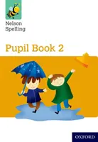 Nelson Spelling Pupil Book 2 Pachet de 15 - Nelson Spelling Pupil Book 2 Pack of 15