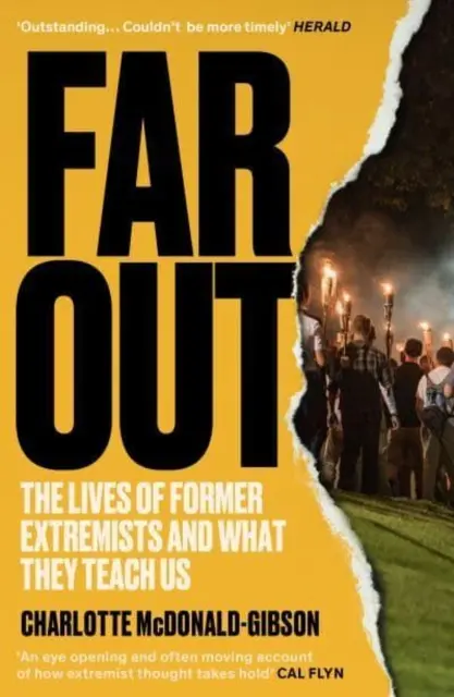 Far Out - Viețile foștilor extremiști și ce ne învață aceștia - Far Out - The Lives of Former Extremists and What They Teach Us