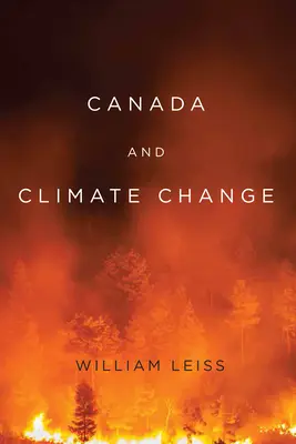 Canada și schimbările climatice: Volumul 1 - Canada and Climate Change: Volume 1