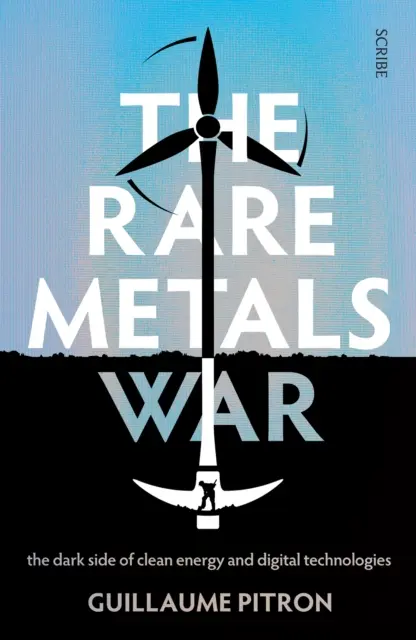 Războiul metalelor rare - partea întunecată a energiei curate și a tehnologiilor digitale - Rare Metals War - the dark side of clean energy and digital technologies