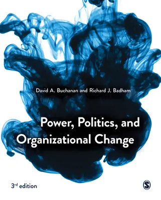Puterea, politica și schimbarea organizațională - Power Politics Organizational Change