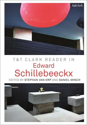 T&t Clark Reader în Edward Schillebeeckx - T&t Clark Reader in Edward Schillebeeckx