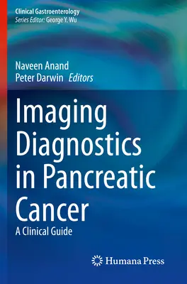 Diagnosticul imagistic în cancerul pancreatic: Un ghid clinic - Imaging Diagnostics in Pancreatic Cancer: A Clinical Guide