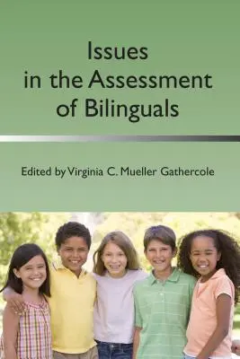 Probleme în evaluarea bilingvilor - Issues in the Assessment of Bilinguals