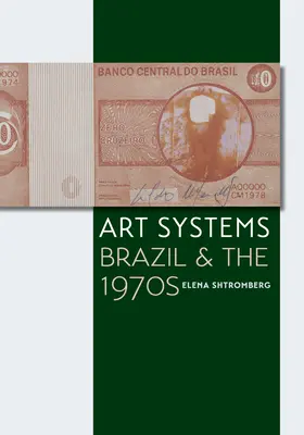 Sisteme de artă: Brazilia și anii 1970 - Art Systems: Brazil and the 1970s