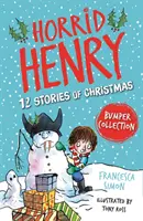 Horrid Henry: 12 povești de Crăciun - Horrid Henry: 12 Stories of Christmas