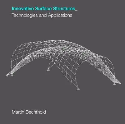 Structuri inovative de suprafață: Tehnologii și aplicații - Innovative Surface Structures: Technologies and Applications